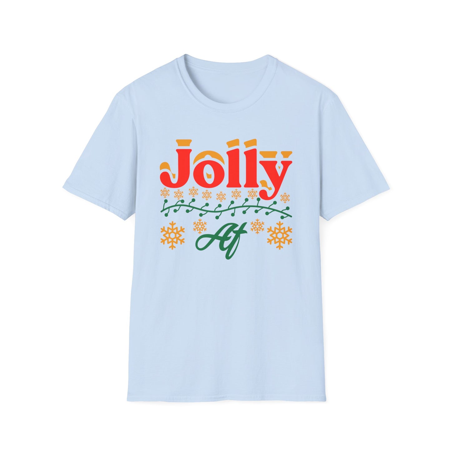 Jolly AF T-Shirt